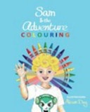 Sam and the Adventure - Colouring