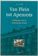 Van Plein tot Apenrots ambtenaar van de Buitenlandse Dienst