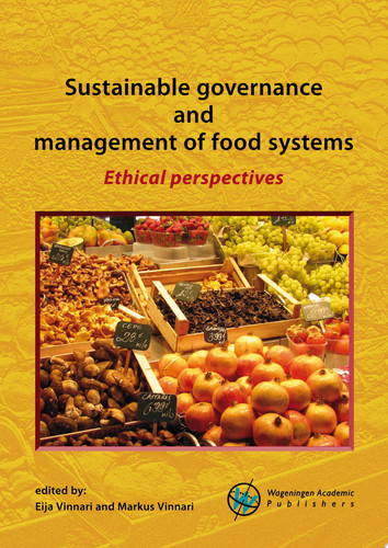Sustainable governance and management of food systems Ethical perspectives