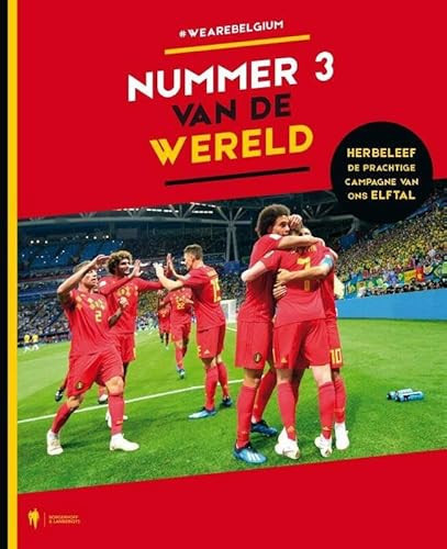 Nummer 3 van de wereld #wearebelgium