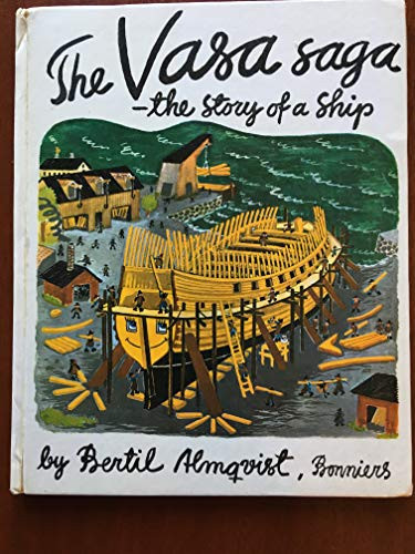 The Vasa saga: [the story of a ship]