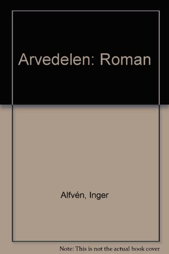 Arvedelen: Roman (Swedish Edition)