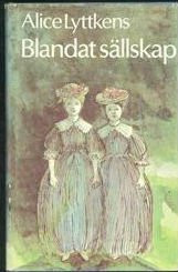 Blandat sällskap: En berättelse från 1700-talets senare del (Swedish Edition)
