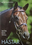Hästar sköta, rida, tävla