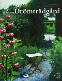 Skapa din drömträdgård