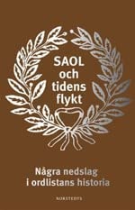 SAOL och tidens flykt några nedslag i ordlistans historia