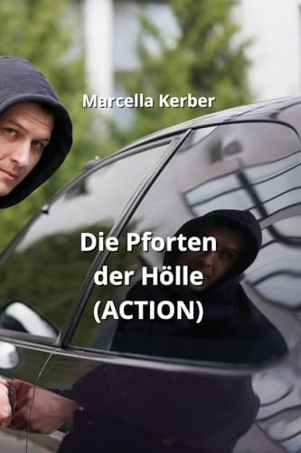 Die Pforten der Hölle (ACTION) (German Edition)