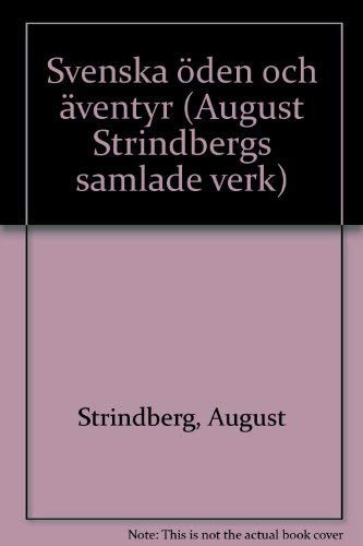 Svenska öden och äventyr: Berättelser från alla tidevarv (August Strindbergs samlade verk) (Swedish Edition)