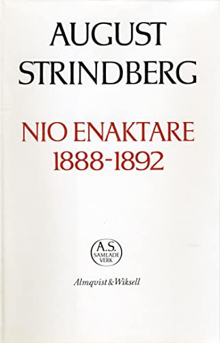 Nio enaktare 1888-1892 (August Strindbergs samlade verk) (Swedish Edition)