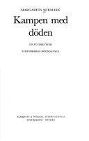 Kampen med döden: En studie över Strindbergs Dödsdansen (Skrifter utgivna av Svenska litteratursällskapet) (Swedish Edition)