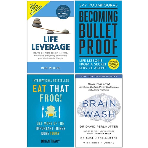 Life Leverage, Becoming Bulletproof, Eat That Frog, Brain Wash 4 Books Collection Set