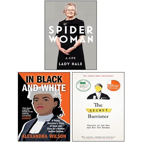 Spider Woman By Lady Brenda Hale, In Black and White By Alexandra Wilson, The Secret Barrister By Secret Barrister 3 Books Collection Set
