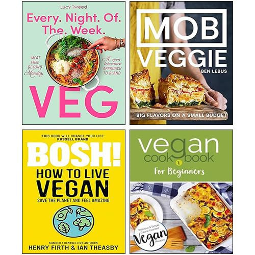 Every Night of the Week Veg, MOB Veggie [Hardcover], BOSH! How to Live Vegan, Vegan Cookbook For Beginners 4 Books Collection Set