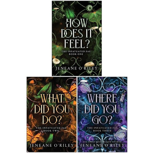 Infatuated fae Series 3 Books Collection Set By Jeneane O'Riley (How Does It Feel?, What Did You Do? & Where Did You Go?)