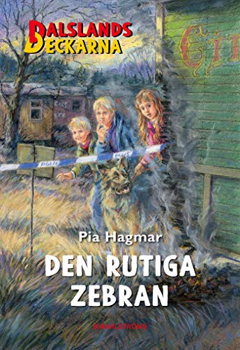 Den rutiga zebran - Dalslandsdeckarna