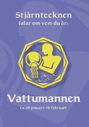 Stjärntecknen talar om vem du är - Vattumannen
