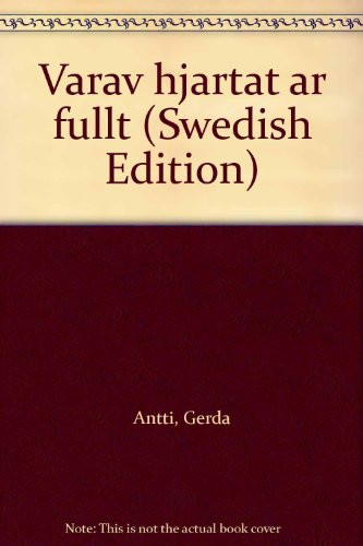 Varav hjärtat är fullt (Swedish Edition)