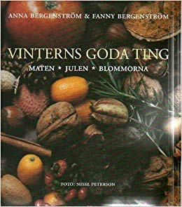 Vinterns goda ting maten, julen, blommorna