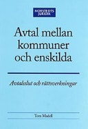 Avtal mellan kommuner och enskilda avtalsslut och rättsverkningar