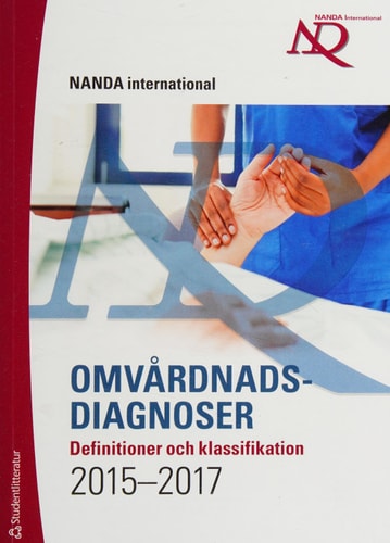 Omvårdnadsdiagnoser definitioner och klassifikation 2015-2017