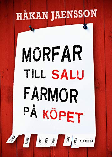 Morfar till salu famor på köpet
