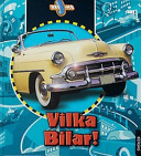 Vilka bilar!