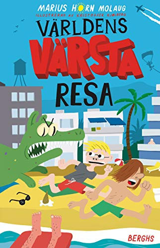 Världens värsta resa