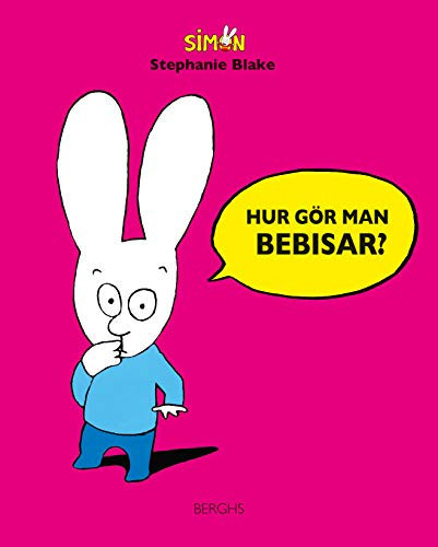 Hur gör man bebisar?