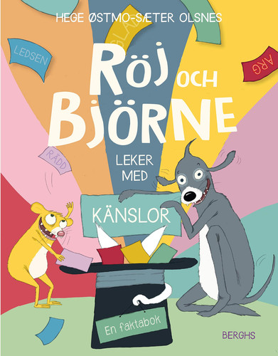 Röj och Björne leker med känslor : en faktabok