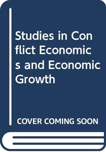Studies in Conflict Economics and Economic Growth