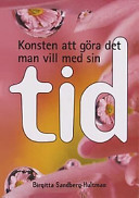 Konsten att göra det man vill med sin tid