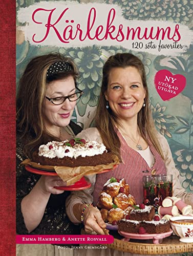 Kärleksmums : 120 söta favoriter