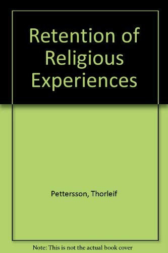 The retention of religious experiences (Psychologia religionum)