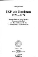 SKP och Komintern 1921-1924: Motsättningarna inom Sveriges Kommunistiska parti och dess relationer till den Kommunistiska internationalen (Acta Universitatis Upsaliensis) (Swedish Edition)