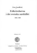 Folkrörelserna i det svenska samhället 1850-1920 =: [The popular movements in Swedish society, 1850-1920] (Acta Universitatis Upsaliensis) (Swedish Edition)