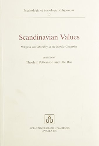 Scandinavian Values Religion and Morality in the Nordic Countries