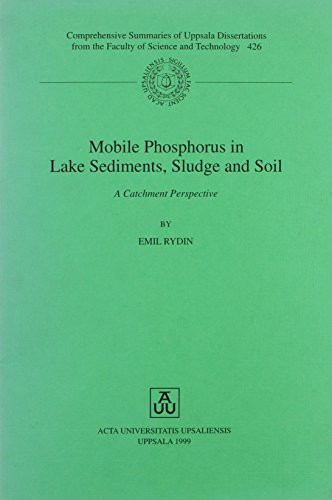 Mobile Phosphorus in Lake Sediments, Sludge and Soil A Catchment Perspective