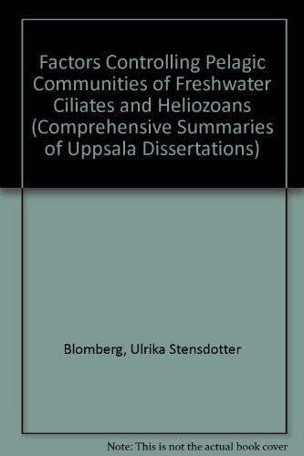 Factors Controlling Pelagic Communities of Freshwater Ciliates and Heliozoans