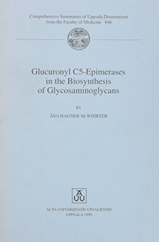 Glucuronyl C5-Epimerases in the Biosynthesis of Glycosaminoglycans