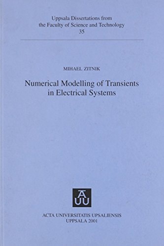 Numerical Modelling of Transients in Electrical Systems