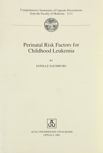 Perinatal Risk Factors for Childhood Leukemia