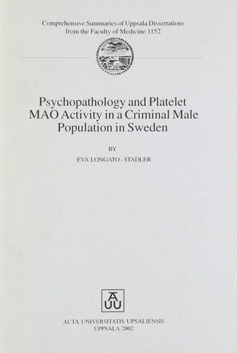Psychopathology and Platelet MAO Activity in a Criminal Male Population in Sweden