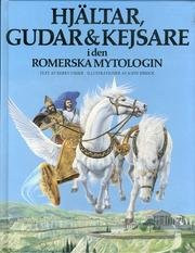 Hjaltar, Gudar & Keysare Iden Romerska Mytologin.