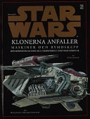 Star Wars: Klonerna Anfaller - Maskiner och Rymdskepp