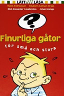 Finurliga gåtor för små och stora