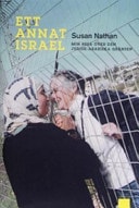 Ett annat Israel min resa över den judisk-arabiska gränsen