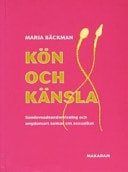Kön och känsla samlevnadsundervisning och ungdomars tankar om sexualitet