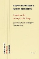Akademiskt entreprenörskap universitet och näringsliv i samverkan