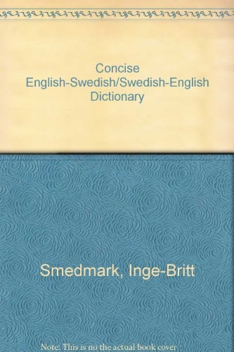 Concise English-Swedish/Swedish-English Dictionary