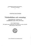Värdenihilism och vetenskap: Uppsalafilosofin i forskning och samhällsdebatt under 1920- och 30-talen (Gothenburg studies in the history of science and ideas) (Swedish Edition)